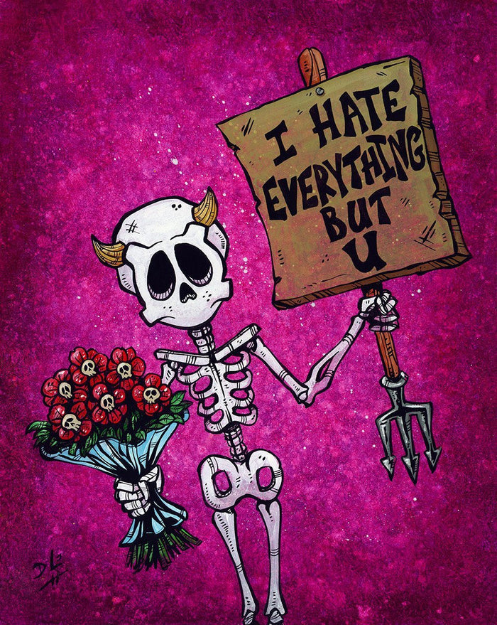 I Hate Everything But U - - Day of the Dead