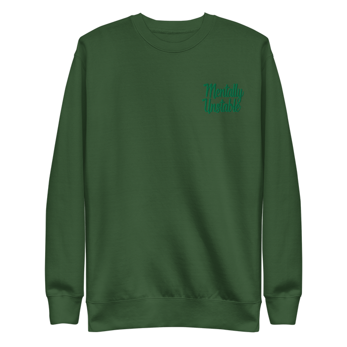 Mentally Unstable Embroidered Sweatshirt